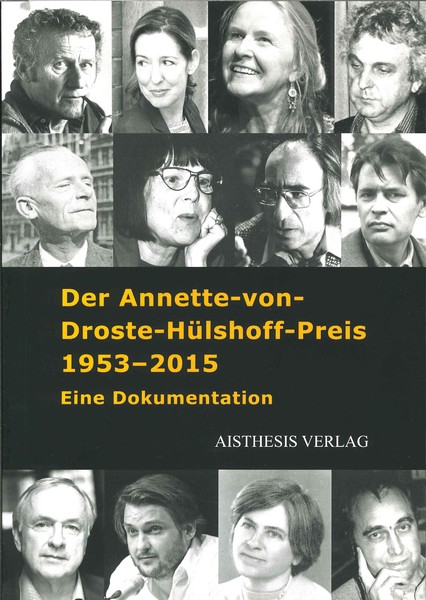 Cover: Der Annette-von-Droste-Hülshoff-Preis 1953-2015. Eine Dokumentation.