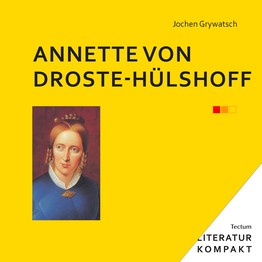 Cover von Jochen Grywatsch: Annette von Droste-Hülshoff