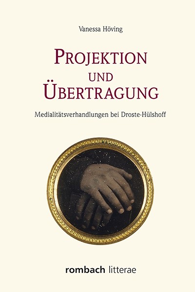 Buchcover: Vanessa Höving: Projektion und Übertragung. Medialitätsverhandlungen bei Droste-Hülshoff.